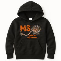MS Get On My Nerves Multiple Sclerosis Awareness Kids Hoodie
