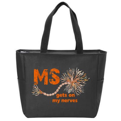 MS Get On My Nerves Multiple Sclerosis Awareness Zip Tote Bag
