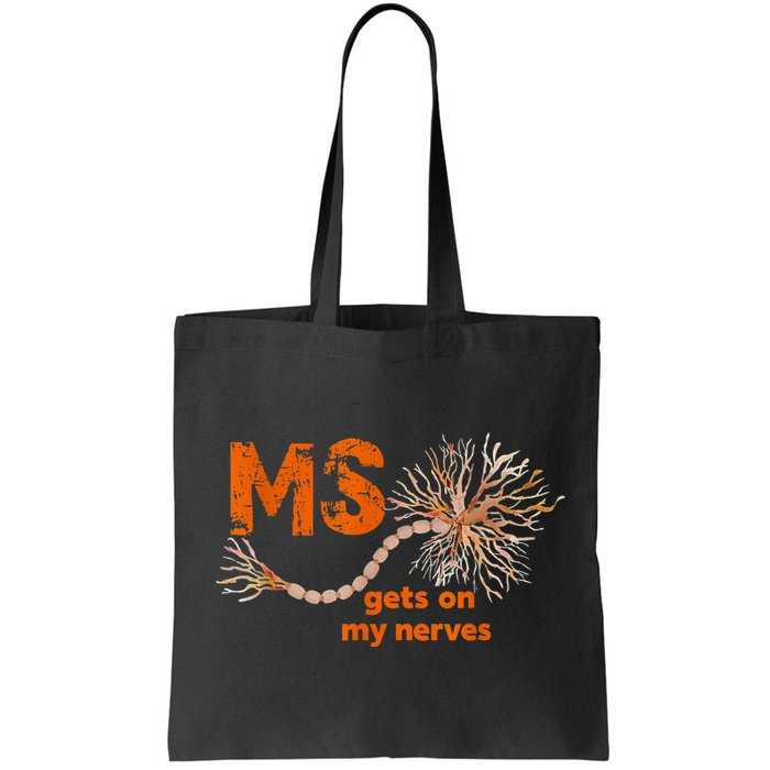 MS Get On My Nerves Multiple Sclerosis Awareness Bag