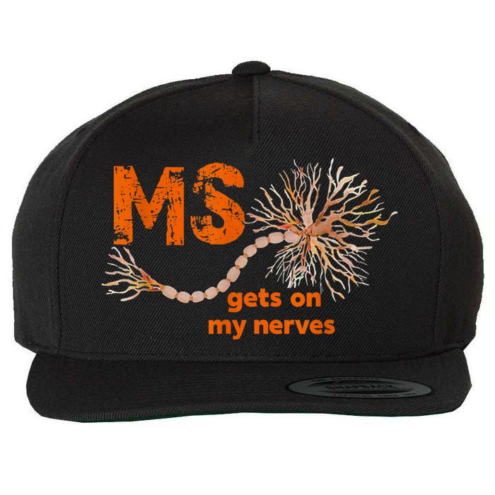 MS Get On My Nerves Multiple Sclerosis Awareness Wool Snapback Cap