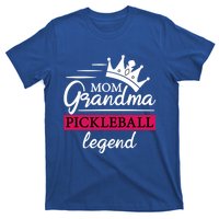 Mom Grandma Pickleball Legend Funny Meaningful Gift T-Shirt