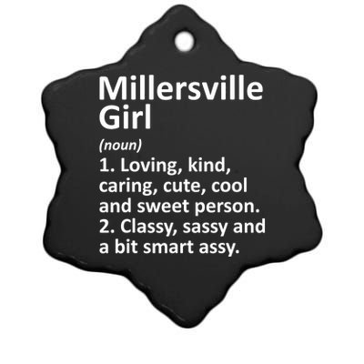 Millersville Girl Pa Pennsylvania Funny City Home Roots Gift Ceramic Star Ornament