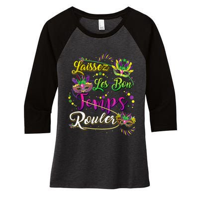 Mardi Gras Party Laissez Les Bon Temps Rouler Women Women's Tri-Blend 3/4-Sleeve Raglan Shirt