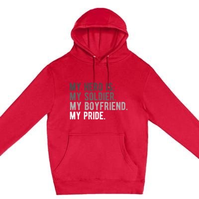 Military Gift Proud Army Friend Friend Hero Soldier Premium Pullover Hoodie