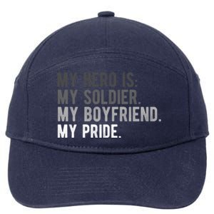 Military Gift Proud Army Friend Friend Hero Soldier 7-Panel Snapback Hat