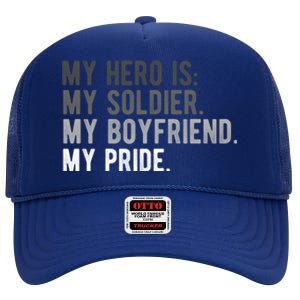 Military Gift Proud Army Friend Friend Hero Soldier High Crown Mesh Back Trucker Hat