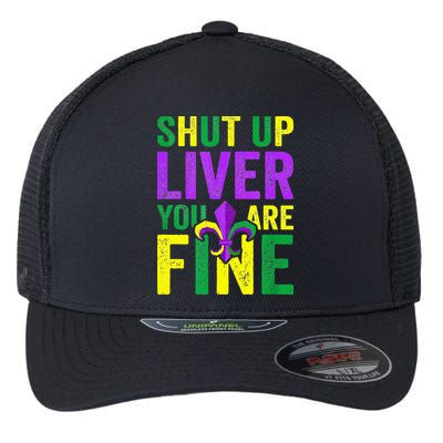 Mardi Gras Parade Out Shut Up Liver Youre Fine Flexfit Unipanel Trucker Cap