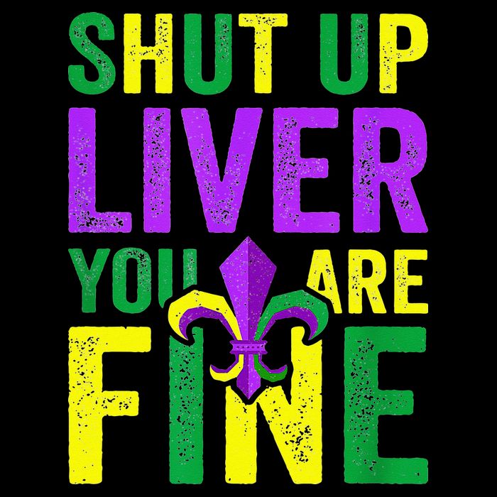 Mardi Gras Parade Out Shut Up Liver Youre Fine Drawstring Bag