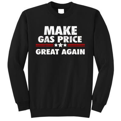 Make Gas Prices Great Again Anti Biden Trump Republican 2024 Sweatshirt