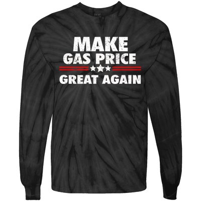 Make Gas Prices Great Again Anti Biden Trump Republican 2024 Tie-Dye Long Sleeve Shirt