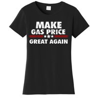 Make Gas Prices Great Again Anti Biden Trump Republican 2024 Women's T-Shirt