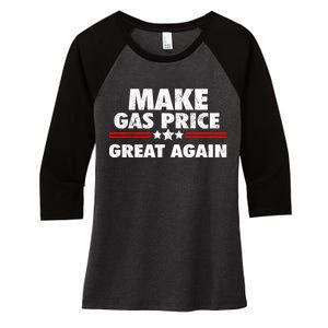 Make Gas Prices Great Again Anti Biden Trump Republican 2024 Women's Tri-Blend 3/4-Sleeve Raglan Shirt