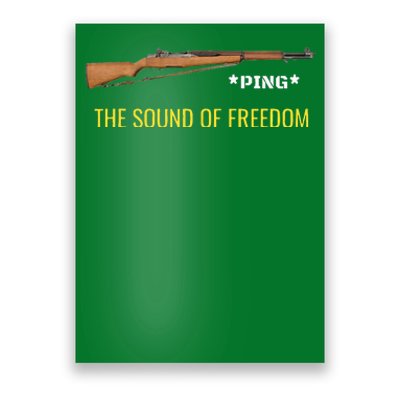 M1 Garand Ping Freedom Funny Patriotic M1 Garand USA Poster