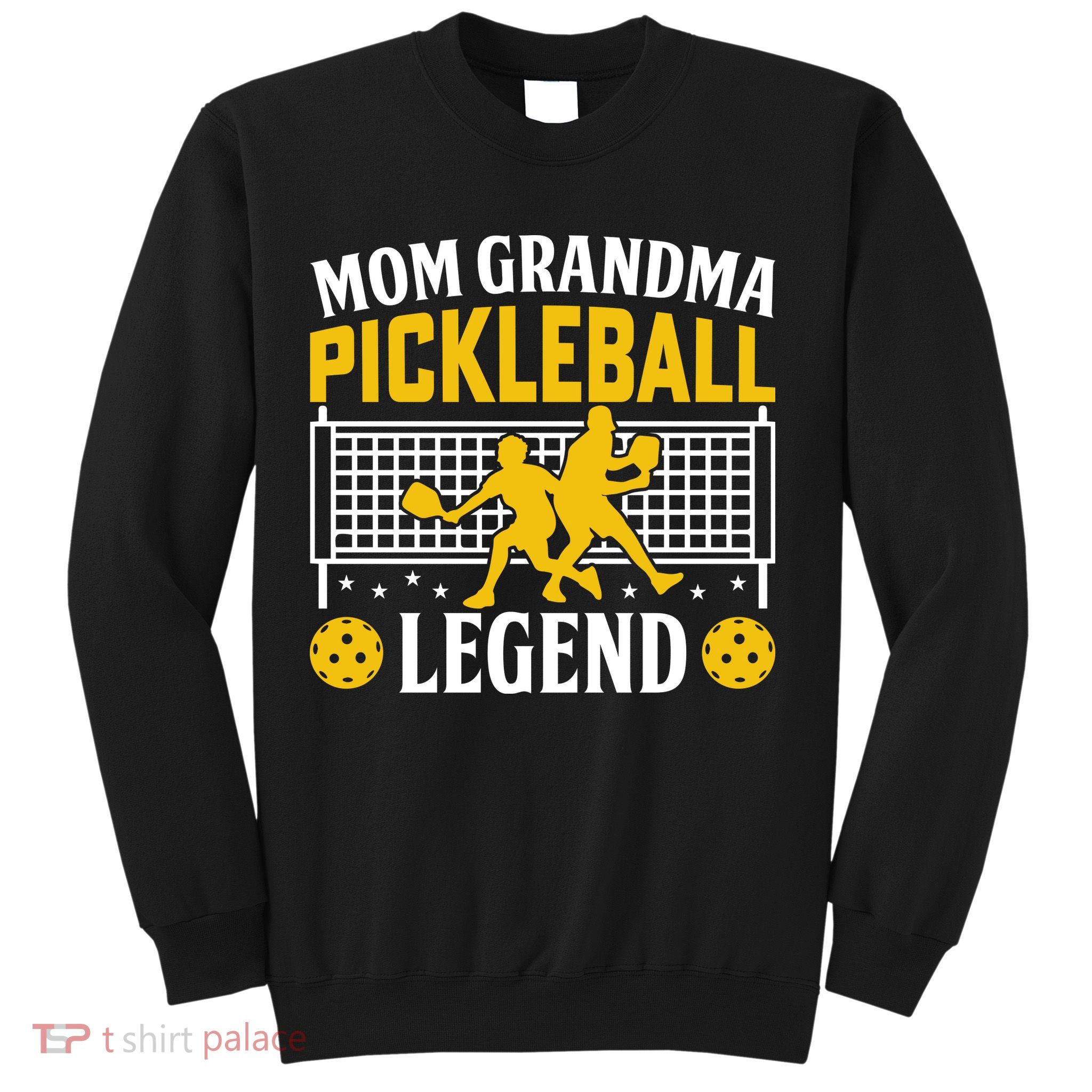 Mom Grandma Pickleball Legend Sweatshirt