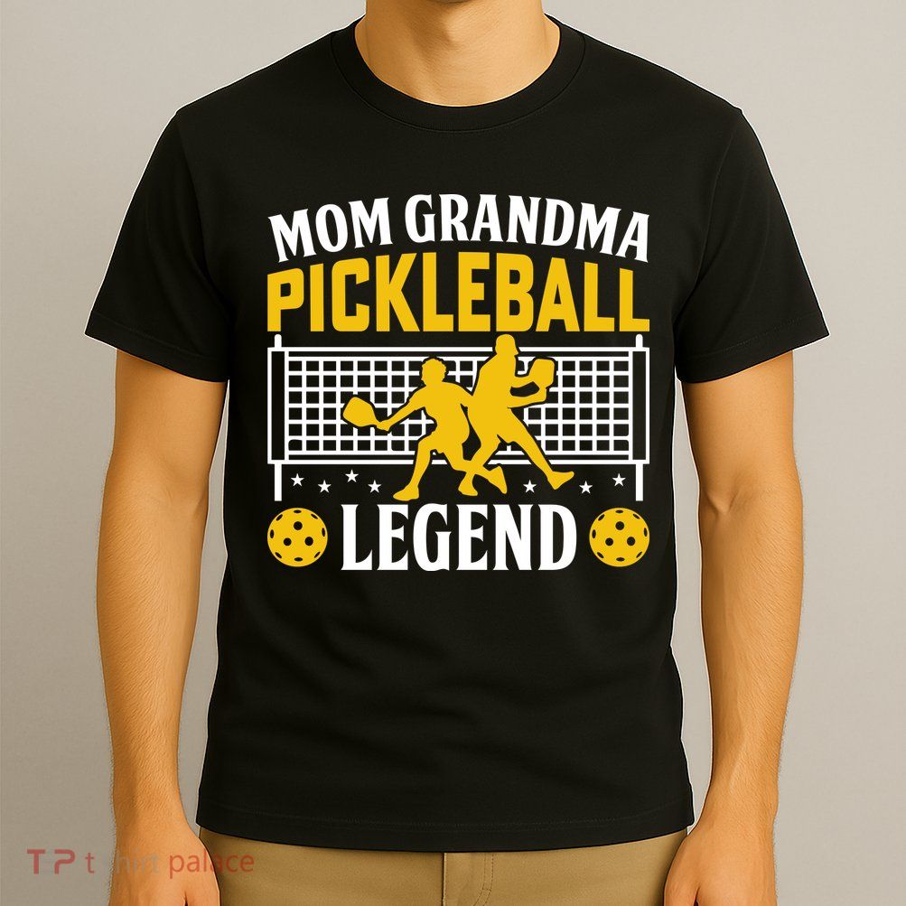 Mom Grandma Pickleball Legend T-Shirt