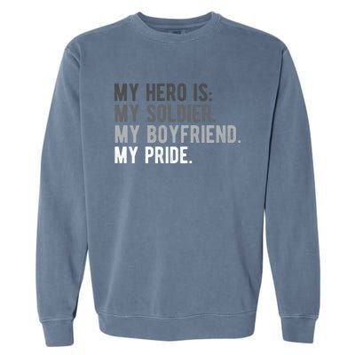 Military Gift Proud Army Friend Friend Hero Soldier Garment-Dyed Sweatshirt