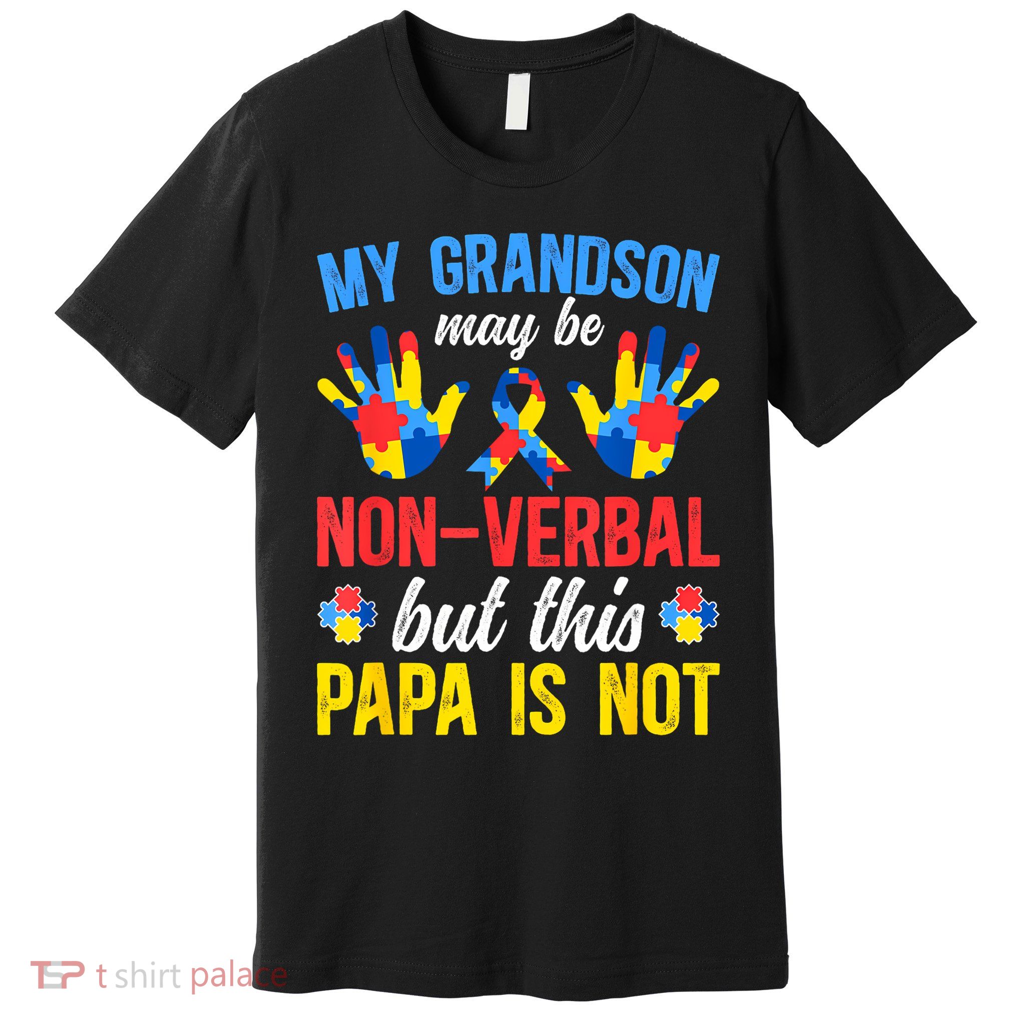 My Grandson Proud Autism Papa Autism Awareness For Papa Premium T-Shirt