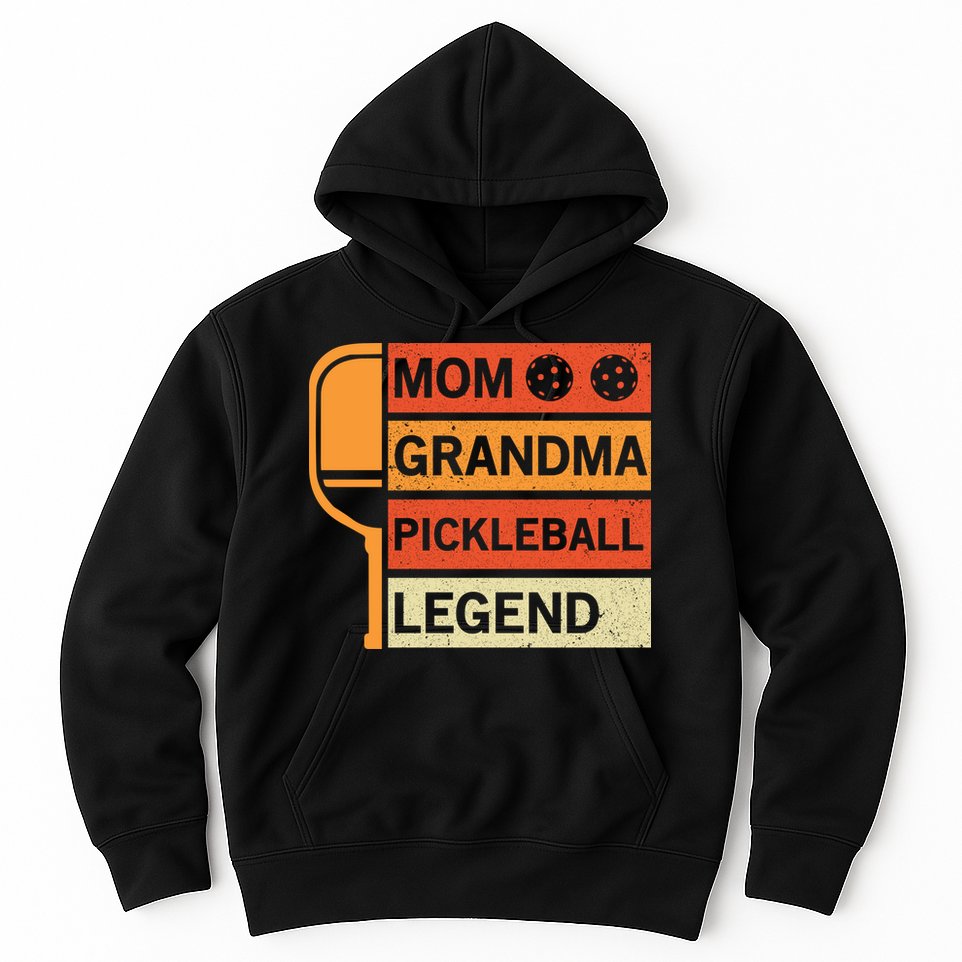 Mom Grandma Pickleball Legend Paddle Gift For Pickleball Hoodie