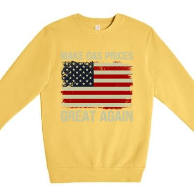 Make Gas Prices Great Again Distressed Usa Flag Gift Premium Crewneck Sweatshirt