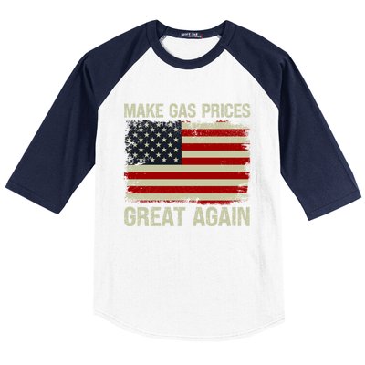 Make Gas Prices Great Again Distressed Usa Flag Gift Baseball Sleeve Shirt