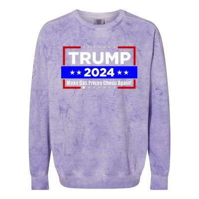 Make Gas Prices Cheap Again Trump 2024 Colorblast Crewneck Sweatshirt