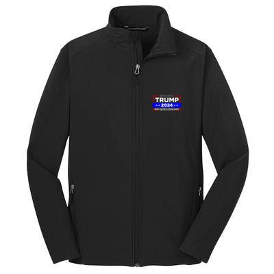 Make Gas Prices Cheap Again Trump 2024 Core Soft Shell Jacket