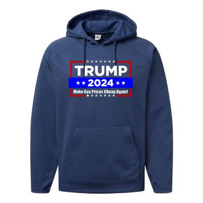 Make Gas Prices Cheap Again Trump 2024 Performance Fleece Hoodie