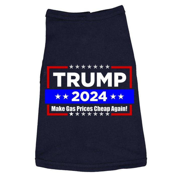 Make Gas Prices Cheap Again Trump 2024 Doggie Tank