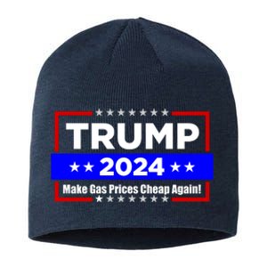 Make Gas Prices Cheap Again Trump 2024 Sustainable Beanie