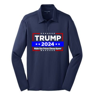 Make Gas Prices Cheap Again Trump 2024 Silk Touch Performance Long Sleeve Polo