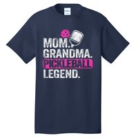 Mom Grandma Pickleball Legend Player Funny Pickle Ball Tall T-Shirt