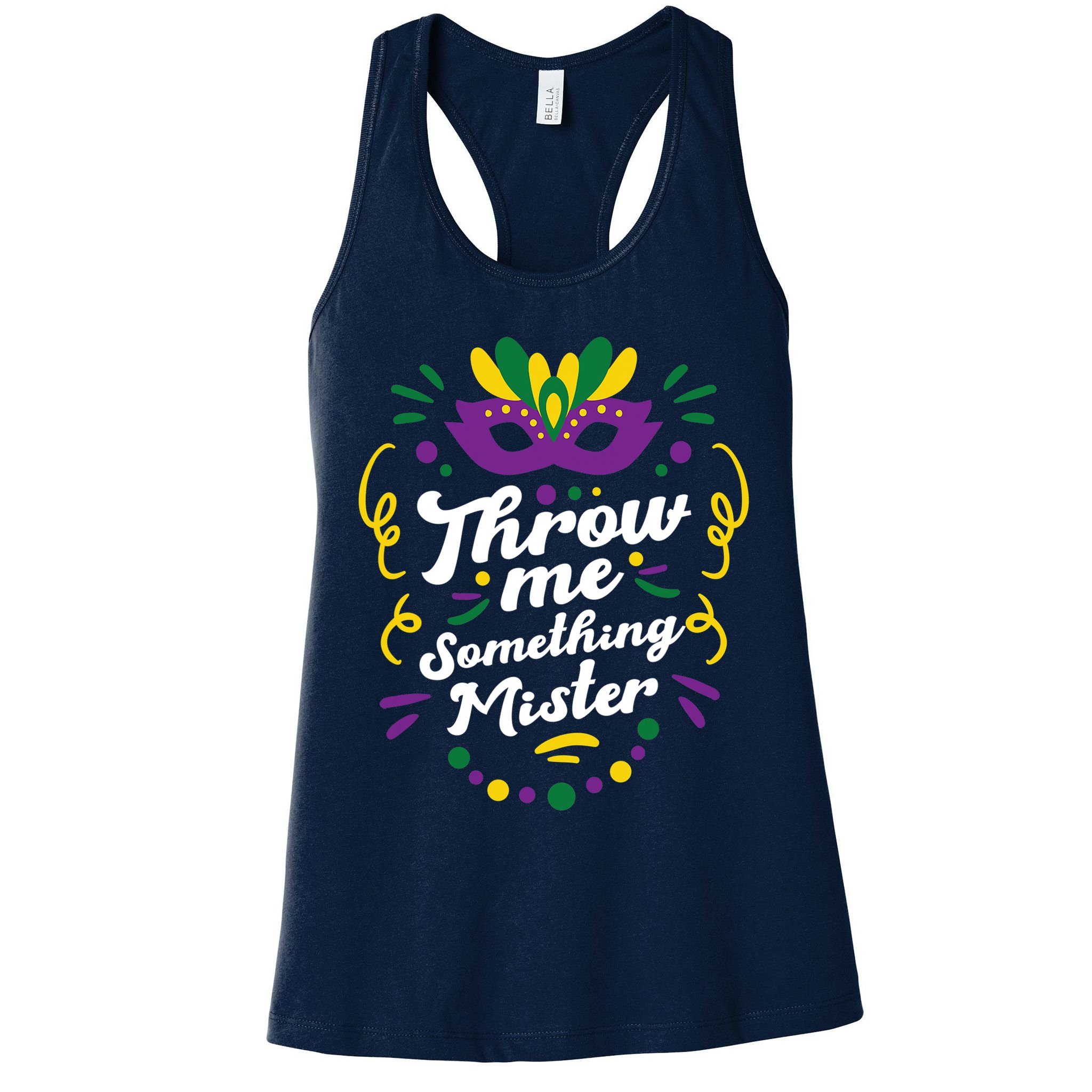 Mardi Gras Parade Outfit For Women Throw Me Something Mister Womens Tank Top