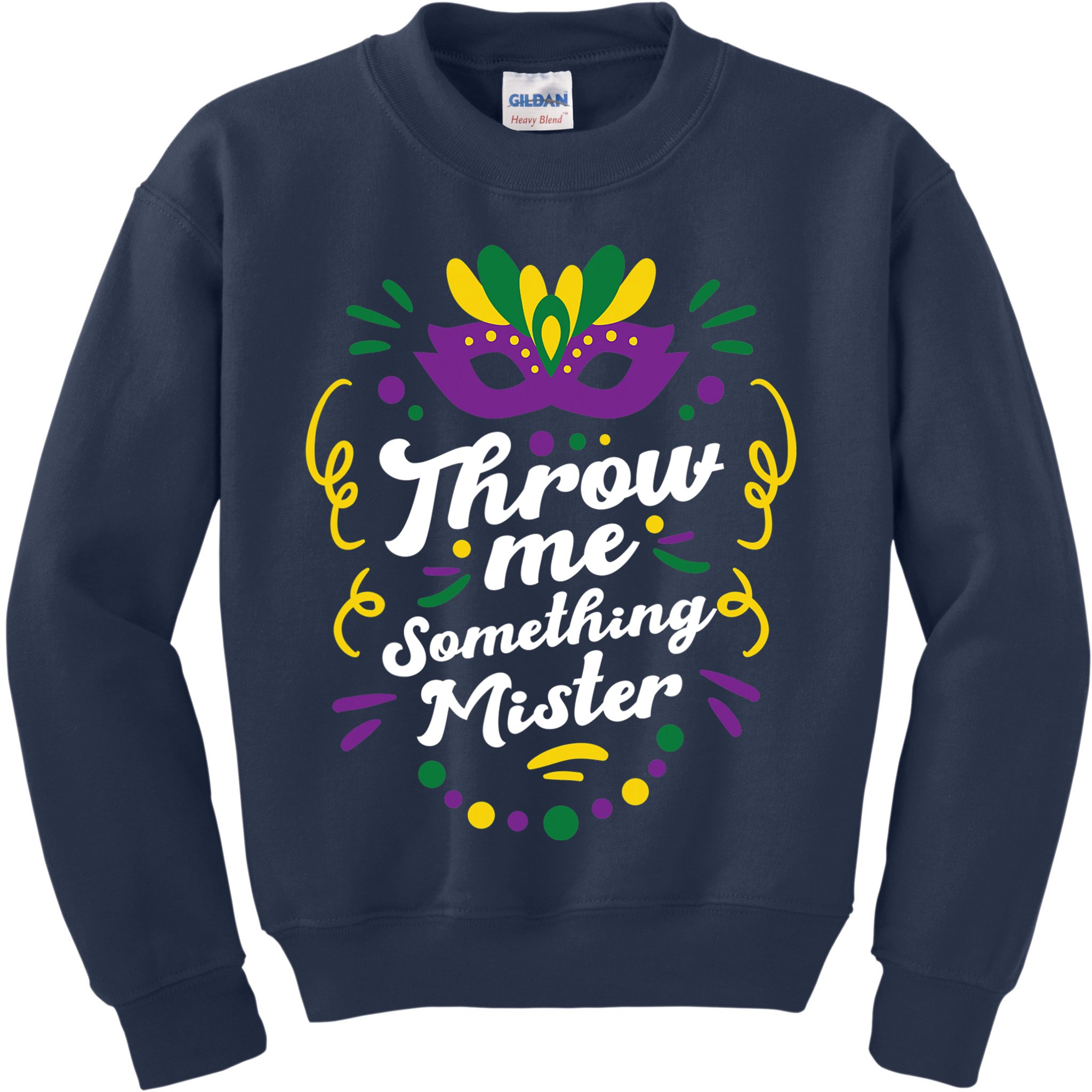 Mardi Gras Parade Outfit For Women Throw Me Something Mister Kids Sweatshirt