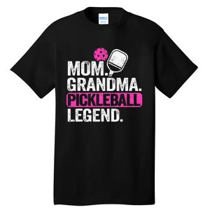 Mom Grandma Pickleball Legend Player Funny Pickle Ball Tall T-Shirt