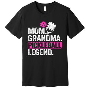 Mom Grandma Pickleball Legend Player Funny Pickle Ball Premium T-Shirt