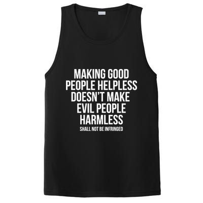 Making Good People Helpless Doesnt Make Evil People Harmless PosiCharge Competitor Tank