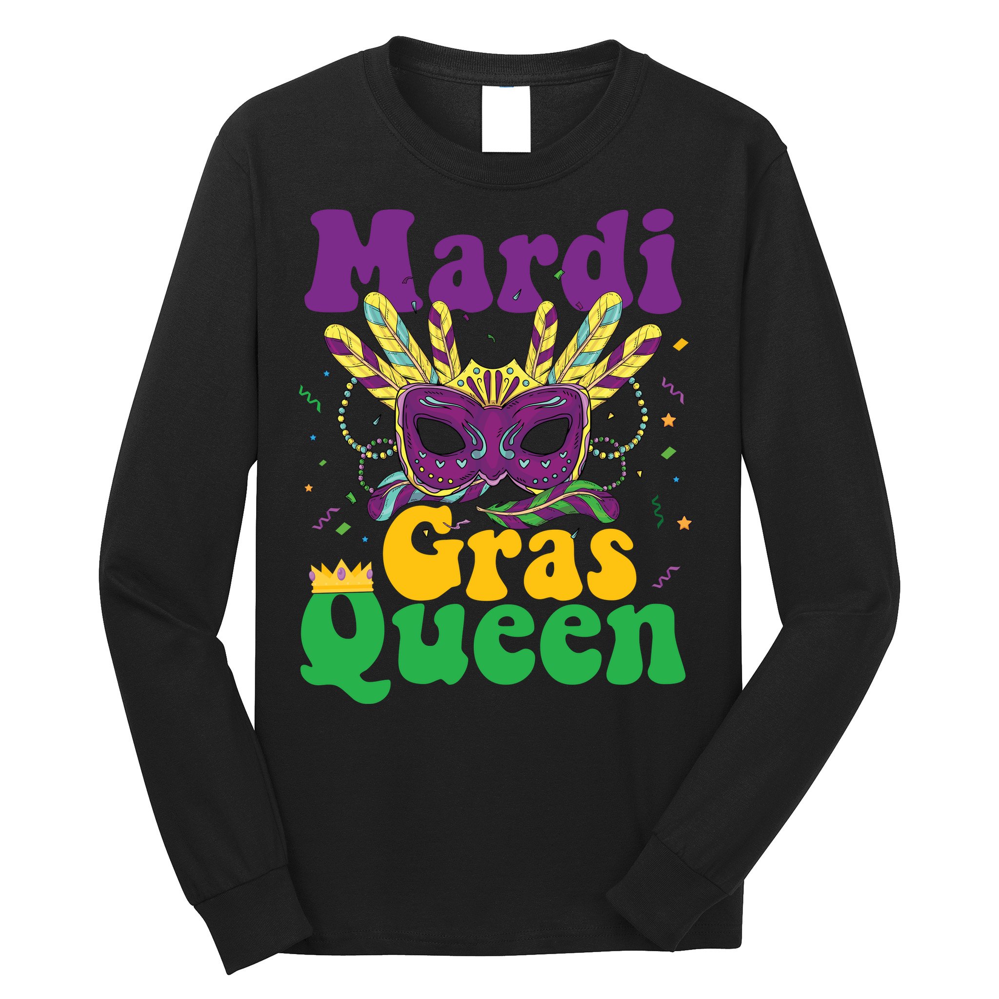 Mardi Gras Queen Funny Costume Mardi Gras Long Sleeve Shirt