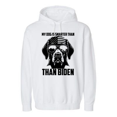 My Golden Retriever Dog Is Smarter Than Your President Biden Garment-Dyed Fleece Hoodie