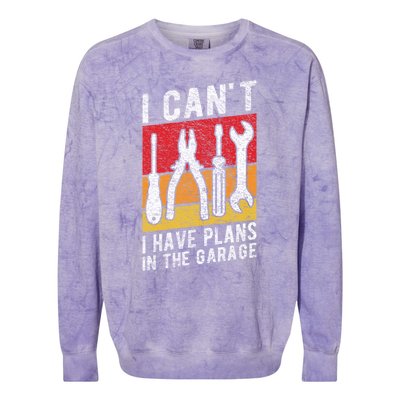 Mechanic Gift Retro Style I Cant I Have Plans In The Garage Cute Gift Colorblast Crewneck Sweatshirt