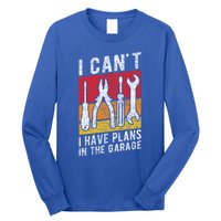 Mechanic Gift Retro Style I Cant I Have Plans In The Garage Cute Gift Long Sleeve Shirt