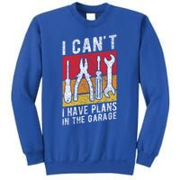 Mechanic Gift Retro Style I Cant I Have Plans In The Garage Cute Gift Sweatshirt