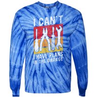 Mechanic Gift Retro Style I Cant I Have Plans In The Garage Cute Gift Tie-Dye Long Sleeve Shirt