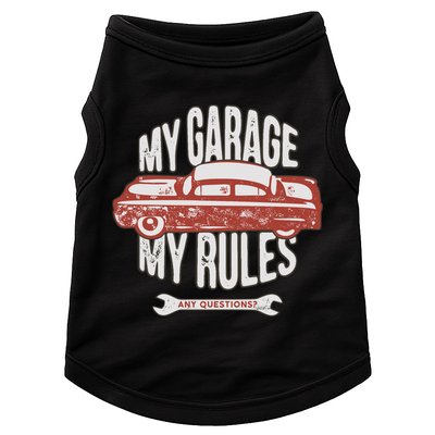 MY GARAGE RULES Doggie Tank