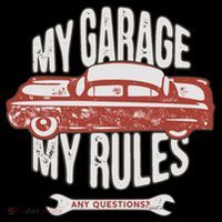 MY GARAGE RULES Hoodie