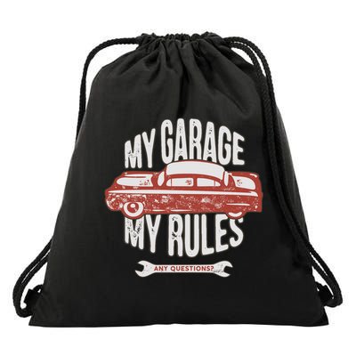 MY GARAGE RULES Drawstring Bag
