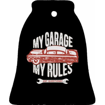 MY GARAGE RULES Ceramic Bell Ornament