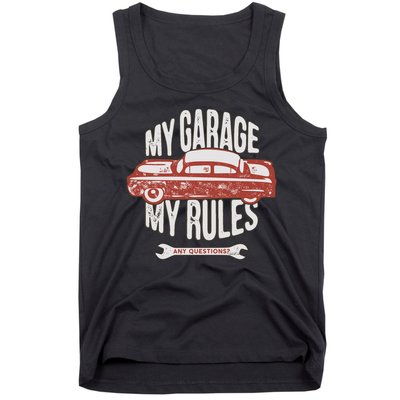 MY GARAGE RULES Tank Top