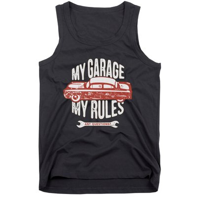 MY GARAGE RULES Tank Top