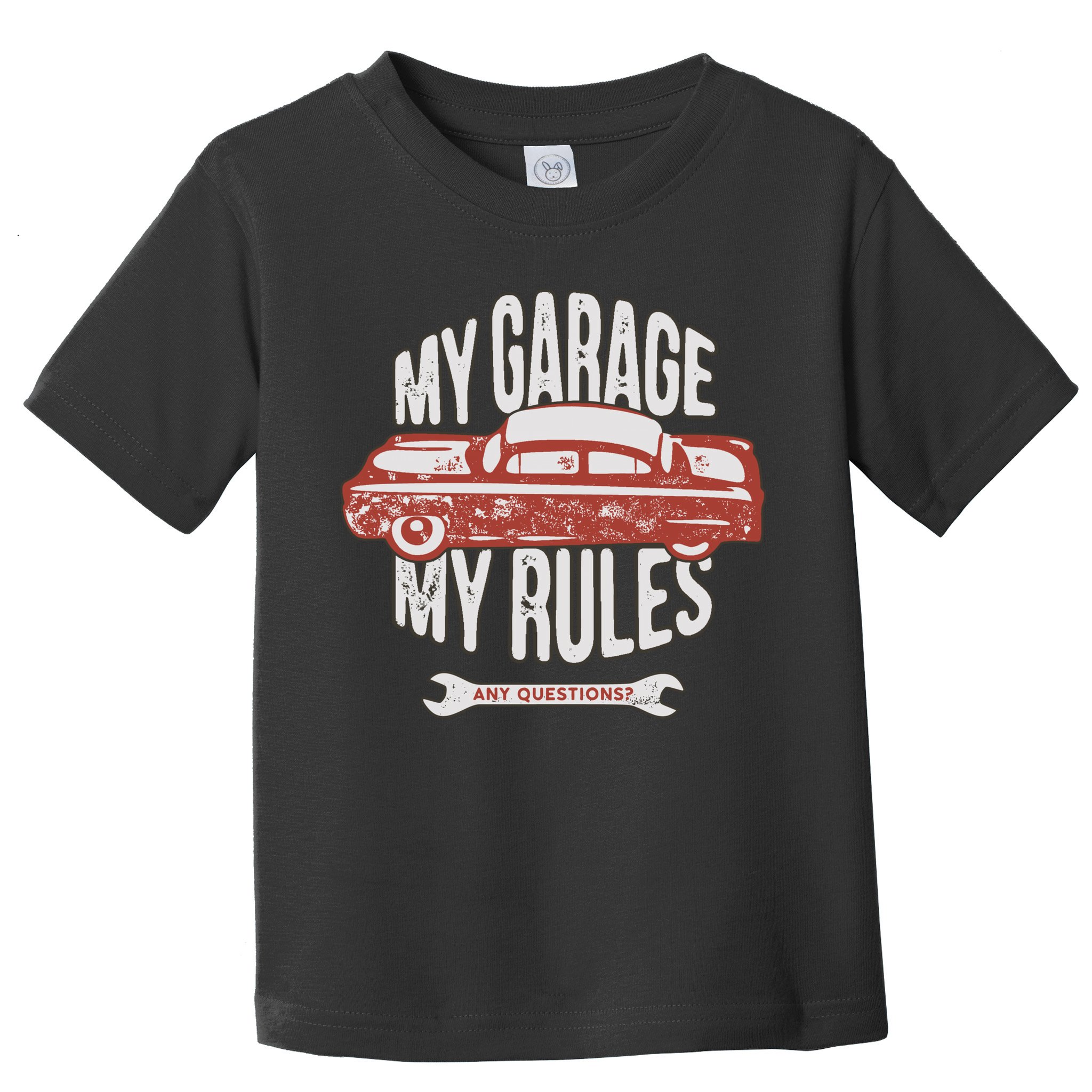 MY GARAGE RULES Toddler T-Shirt