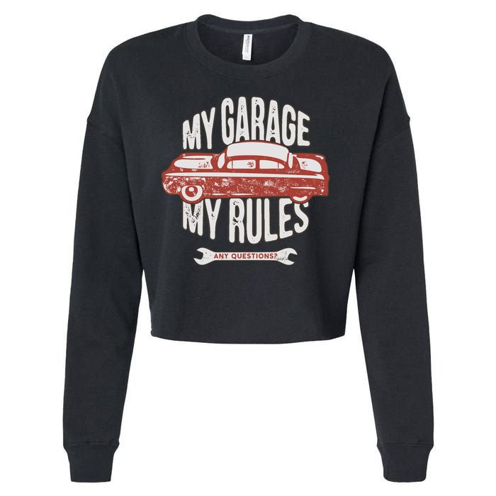 MY GARAGE RULES Cropped Pullover Crew